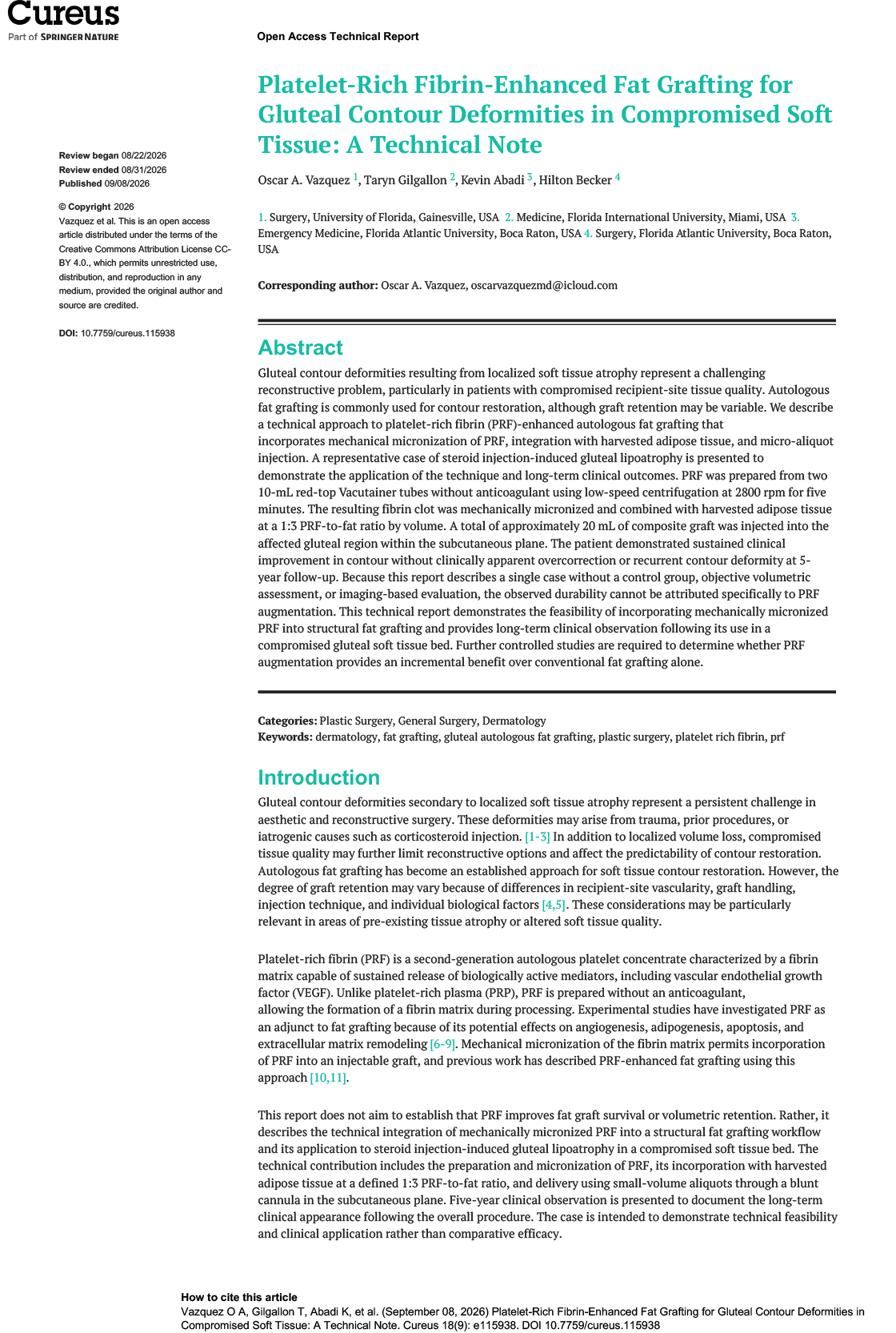 Platelet-Rich Fibrin-Enhanced Fat Grafting for
				Gluteal Contour Deformities in Compromised Soft
				Tissue: A Technical Note